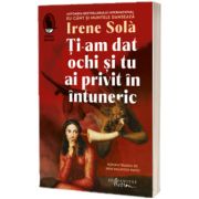 Ti-am dat ochi si tu ai privit in intuneric