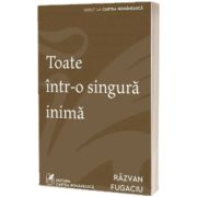Toate intr-o singura inima