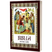 Biblia pentru copii