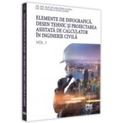 Elemente de infografica, desen tehnic si proiectarea asistata de calculator in inginerie civila
