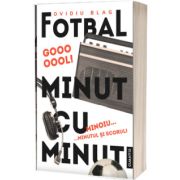 Fotbal minut cu minut