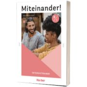 Miteinander! Deutsch fur Alltag und Beruf B1 Intensivtrainer plus Audios online