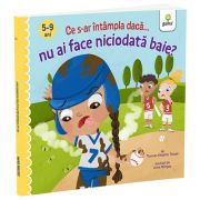 Ce s-ar intampla daca nu ai face niciodata baie?