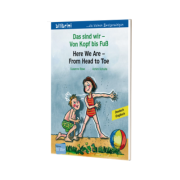 Das sind wir-Von Kopf bis FuB. Kinderbuch Deutsch-Englisch