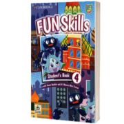 Fun Skills Level 4-Movers Studentțs Book with Home Booklet and Mini Trainer with Downloadable Audio