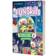 Fun Skills Level 6 Student's Book and Home Booklet with Online Activities