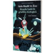 Gute Nacht im Zoo. Deutsch-Rumanisch