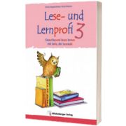 Lese und Lernprofi 3 – Schulerarbeitsheft – silbierte Ausgabe Sinnerfassend lesen lernen mit Sofia, der Leseeule. Leseheft