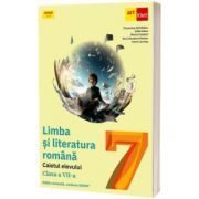 Limba si literatura romana - Clasa 7 - Caietul elevului