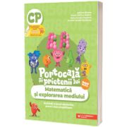 PORTOCALA SI PRIETENII LUI. Matematica si explorarea mediului. Activitati si jocuri distractive pentru clasa pregatitoare