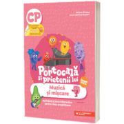 PORTOCALA SI PRIETENII LUI. Muzica si miscare. Activitati si jocuri distractive pentru clasa pregatitoare