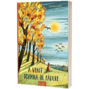 A venit toamna in padure