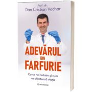 Adevarul din farfurie