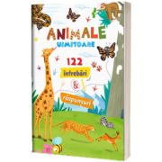 Animale uimitoare. 122 intrebari si raspunsuri