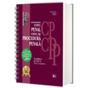 Codul penal si Codul de procedura penala Septembrie 2025. EDITIE SPIRALATA, tiparita pe hartie alba
