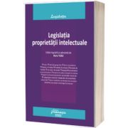 Legislatia proprietatii intelectuale. Actualizata la 15 septembrie 2025