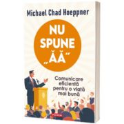 Nu spune aa