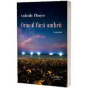 Orasul fara umbra