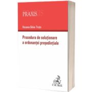 Procedura de solutionare a ordonantei presedintiale