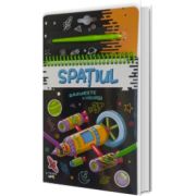 Razuieste si descopera. Spatiul