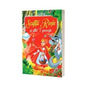 Scufita Rosie si alte 7 povesti