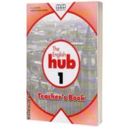 The English Hub 1 - Teachers book