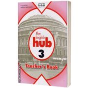 The English Hub 3 - Teachers book