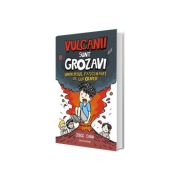 Universul fascinant al lui Oliver: Vulcanii sunt grozavi!