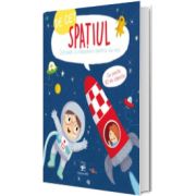 De ce? Spatiul