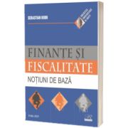Finante si fiscalitate. Editia 2025