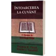 Intoarcerea la Cuvant