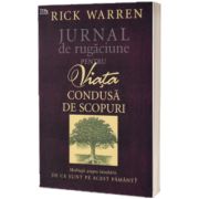 Jurnal de rugaciune pentru Viata condusa de scopuri