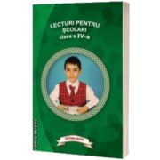 Lecturi pentru scolari clasa a IV-a. Editia I