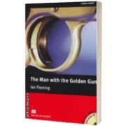 Macmillan Readers - The Man with the Golden Gun with extra exercises and audio CD - Level 6 Upper