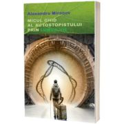 Micul ghid al autostopistului prin Lumea Vie
