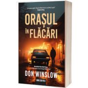 Orasul in flacari