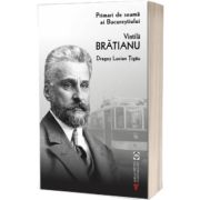 Primari de seama ai Bucurestiului: Vintila Bratianu