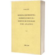 Romania sub presiunea razboiului rece si a dorintei de integrare euro-atlantica