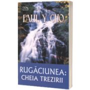 Rugaciunea cheia trezirii
