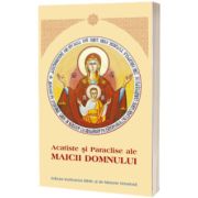 Acatise si Paraclise ale Maicii Domnului