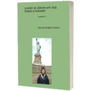 Amintiri de calatorie prin viata. Intalniri si intamplari Vol. 1