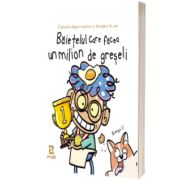 Baietelul care facea un milion de greseli