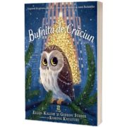 Bufnita de Craciun - O poveste adevarata despre curaj si magie