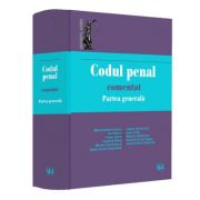 Codul penal comentat. Partea generala