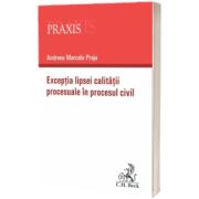 Exceptia lipsei calitatii procesuale in procesul civil