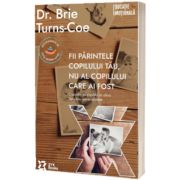 Fii parintele copilului tau, nu al copilului care ai fost