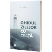 Ghidul zilelor cu ceata