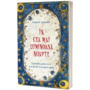 In cea mai luminoasa noapte