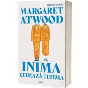 Inima cedeaza ultima