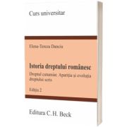 Istoria dreptului romanesc. Dreptul cutumiar. Aparitia si evolutia dreptului scris